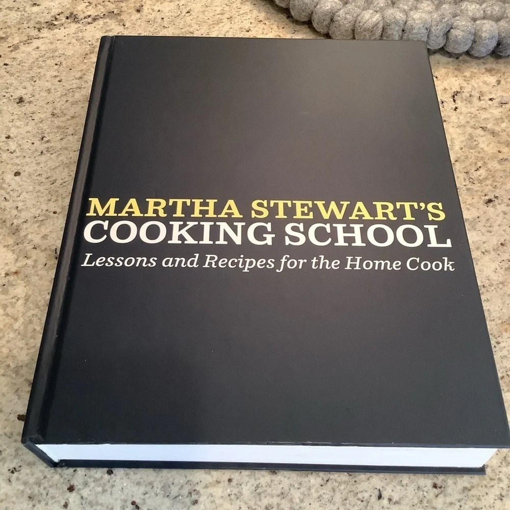 Martha Stewart's Cooking School Cookbook